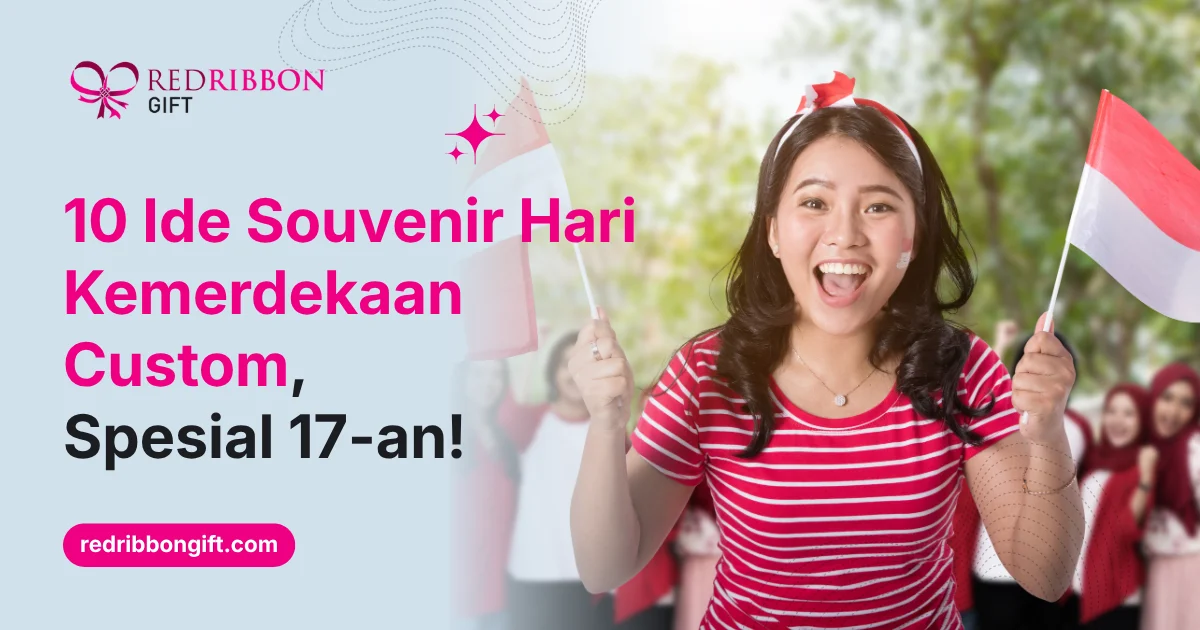 10 Ide Souvenir Hari Kemerdekaan Custom  Spesial 17 An