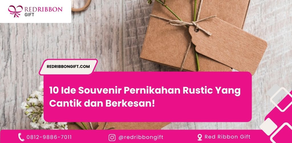 10 Ide Souvenir Pernikahan Rustic Yang Cantik dan Berkesan!