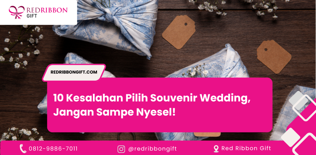10 Kesalahan Pilih Souvenir Wedding, Jangan Sampe Nyesel!