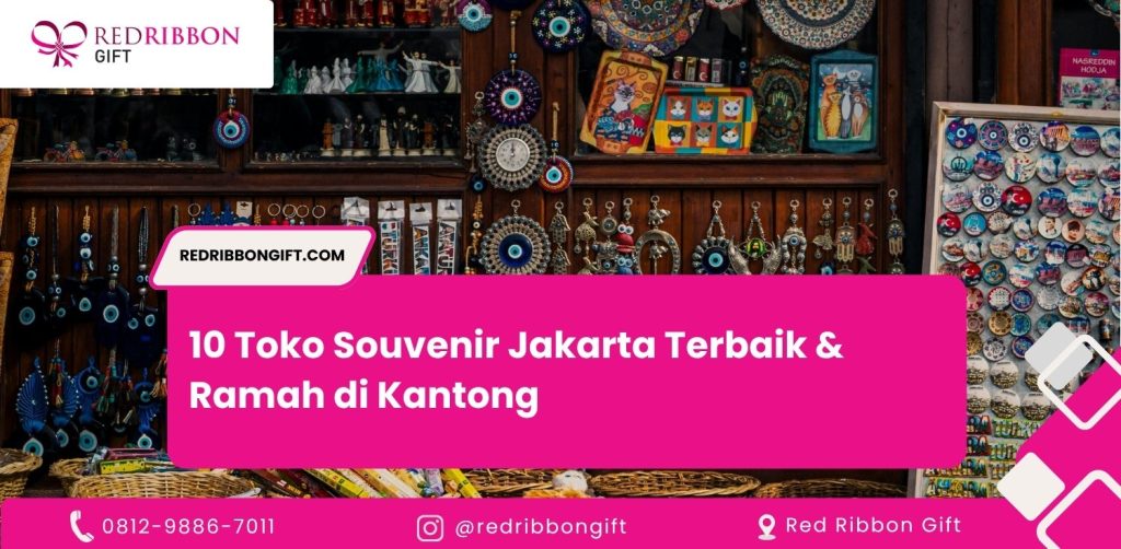 10 Toko Souvenir Jakarta Terbaik