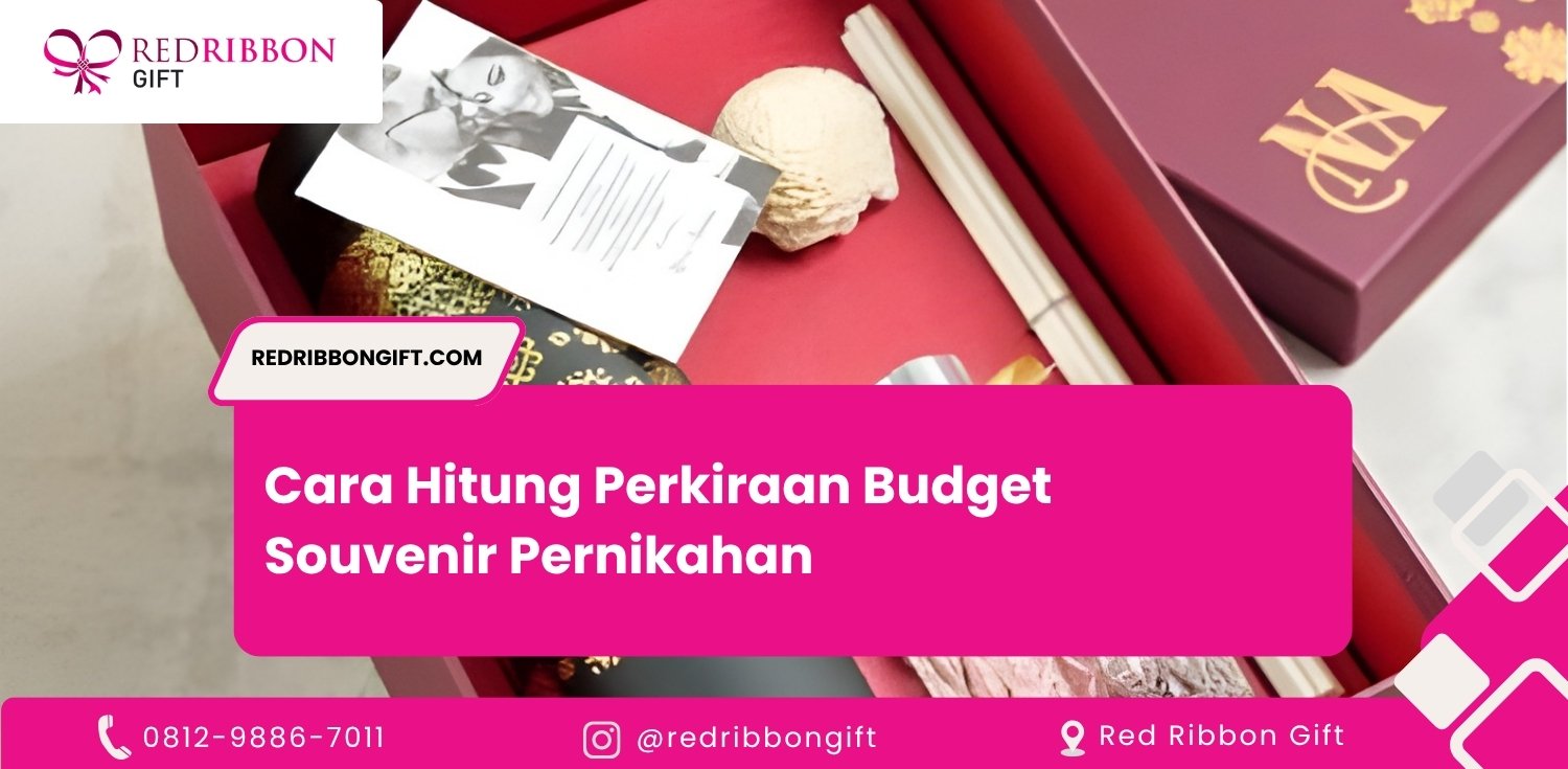 Cara Hitung Perkiraan Budget Souvenir Pernikahan