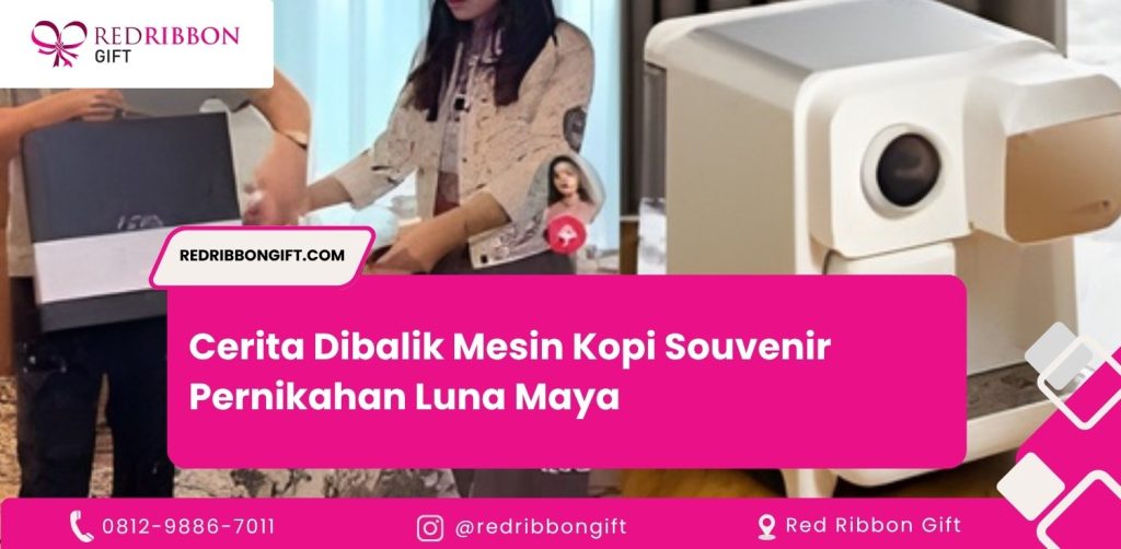 Cerita Dibalik Mesin Kopi Souvenir Pernikahan Luna Maya