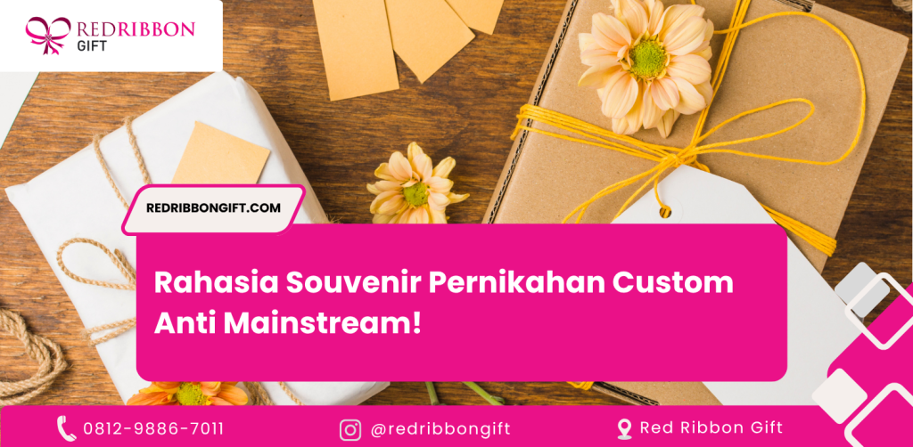 Rahasia Souvenir Pernikahan Custom Anti Mainstream!
