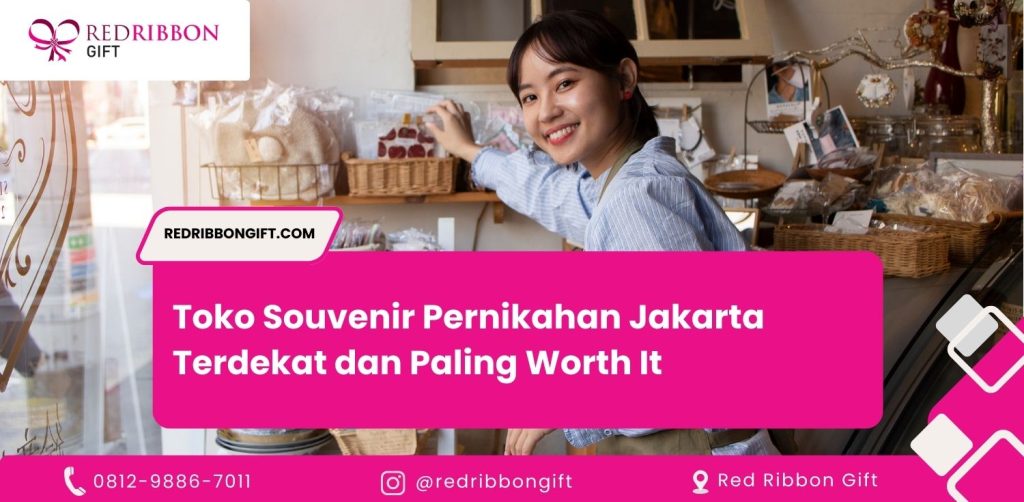 Toko Souvenir Pernikahan Jakarta Terdekat dan Paling Worth It