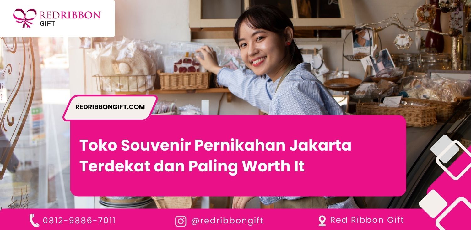 Toko Souvenir Pernikahan Jakarta Terdekat dan Paling Worth It