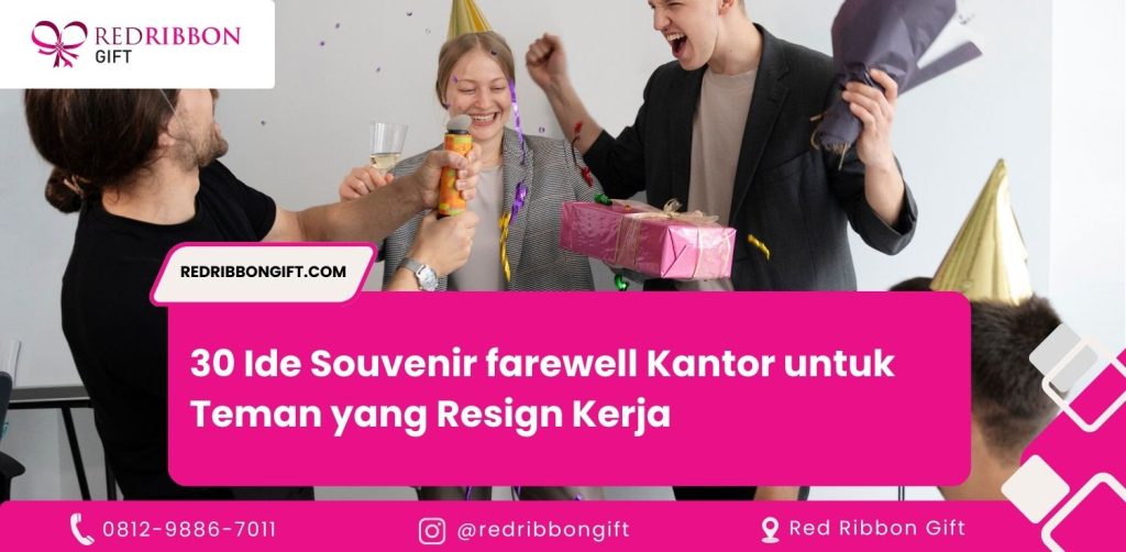 30 Ide Souvenir farewell Kantor untuk Teman yang Resign Kerja