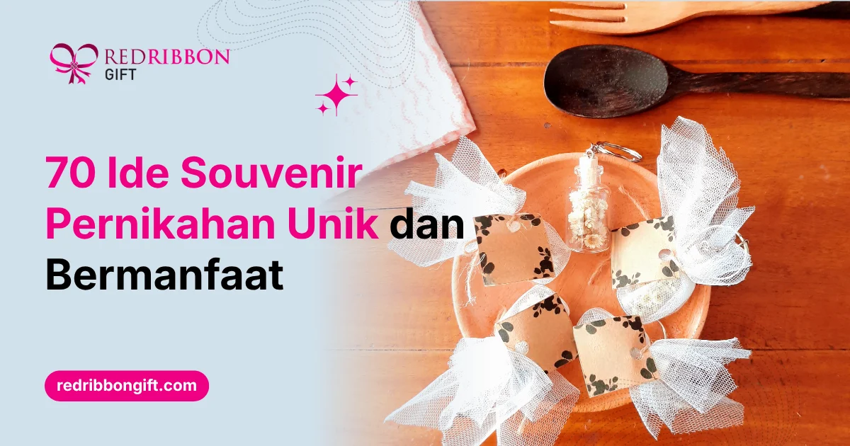 Ide Souvenir Pernikahan Unik Dan Bermanfaat