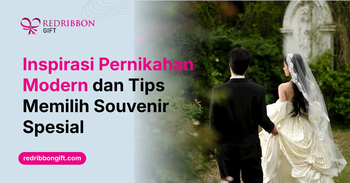 Inspirasi Pernikahan Modern Dan Tips Memilih Souvenir Spesial