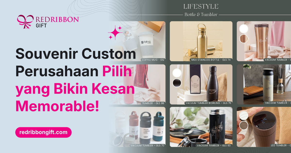 Souvenir Custom Perusahaan Pilih Yang Bikin Kesan Memorable
