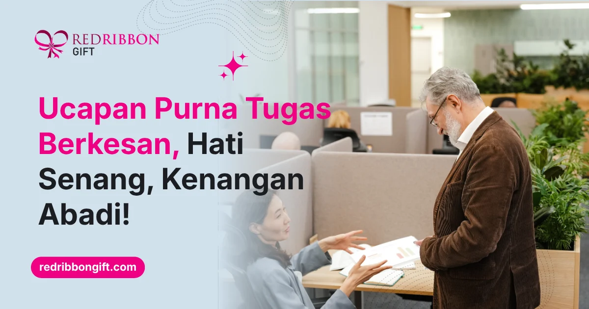 Ucapan Purna Tugas Berkesan Hati Senang Kenangan Abadi